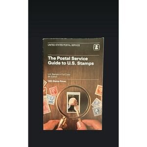 The Postal Service Guide to U.S. Stamps 9th Edition (1983)